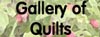 Gallery of Quilts